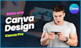 create any design using canva pro