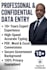 provide confidential data entry, document verification, and data auditing