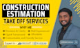 do precision material takeoff and construction estimation