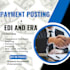 do patient payment posting, eob, era, and any type of PR posting