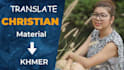 translate christian material into khmer