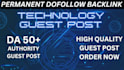 do SEO guest post on tech blogs with dofollow backlinks
