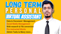 be your long term personal administrative virtual assistant
