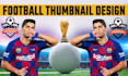 design an HD sports, football thumbnail for youtube