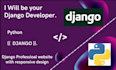 be your django, python full stack developer
