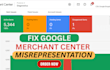 fix google merchant center misrepresentaion