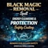 perform negative energy removal, healing and protection spells