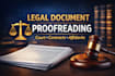 proofread and edit legal documents for courts, lawyers, and businesses