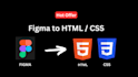 convert figma to HTML, CSS in pixel perfect format