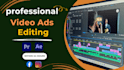 video ads edit professionally using premiere pro and after effects