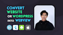convert website or wordpress to ios app android app webview
