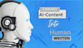 do ai content editing, ai check and rewrite ai content, humanize ai content