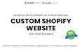 design and development a professional custom shopify website for your business