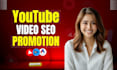 rank your youtube video on top using powerful SEO and promotion