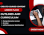 prepare lesson plans, course content and outlines