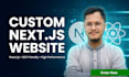 create custom next js website using react js as next js developer