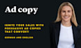 write high converting ad copy as your copywriter
