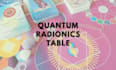unlock your way with quantum radionics table