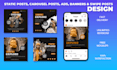 design eye catching social media posts, carousels,  and ads