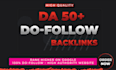 create da50 dofollow seo backlinks to improve google ranking