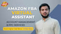 be your expert amazon fba virtual assistant, amazon fba private label ppc expert