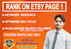 write etsy SEO titles and tags to top rank etsy listings