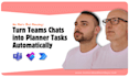 turn microsoft teams chats into planner tasks automatically