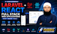 build a full stack web application with laravel and react