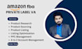 be your a to z amazon expert va for PPC ads and fba private label