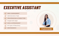 be your executive assistant