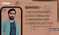 do data  scraping, data entry specialist, and data crawling
