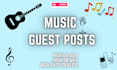 publish music guest post with high da music backlinks