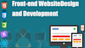 be your frontend web developer using  HTML, CSS, bootstrap, javascript