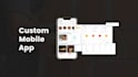 build a custom mobile app
