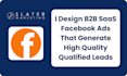 design, write and implement facebook ads for your b2b saas business
