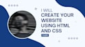 create your website using HTML and CSS