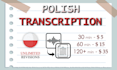 professionally transcribe audio or video in polish