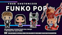 make your custom 3d funko pop and custom box ready to be printed