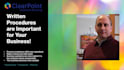 develop written policies and procedures for your key business processes