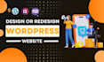design, redesign, clone,copy, edit,update,duplicate wordpress website