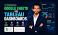 create google sheets and tableau KPI dashboards and reports