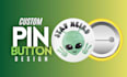 design custom pin button badges