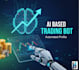 create a fully automated trading bot with real time signals