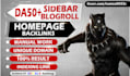 create da 50 plus sidebar, footer, blogroll dofollow SEO homepage backlink