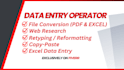 be your data entry operator