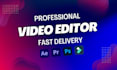 do professional video editing within 24 hours
