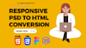 convert PSD to HTML fully responsive conversion