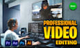 be your professional youtube video editor and cutter