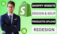 revamp shopify website and upload or dropship products with SEO