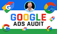 audit google ads and optimization manage